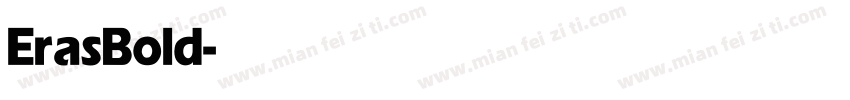 Eras Bold字体转换